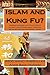 Islam and Kung Fu?: Understandings and Practices of ancient traditional ways through Islam in our contemporary times