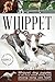 Whippet: The Complete Owner...