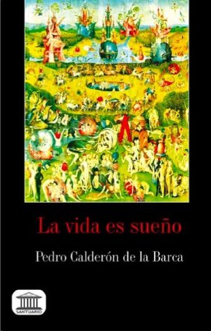 La Vida Es Sueño