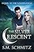 The Silver Crescent (The Golden Eagle Duology Book 2)