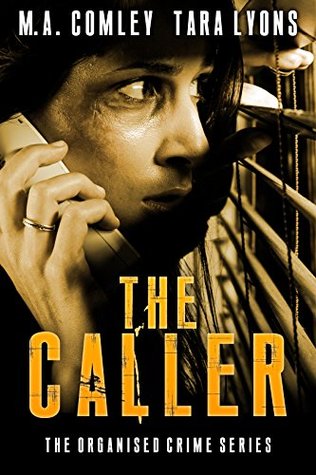 The Caller (Organised Crime, #1)