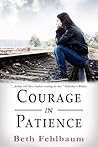Courage in Patience