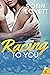 Racing To You (Racing Love #1)