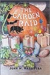 The Garden Raid The Garden Raid