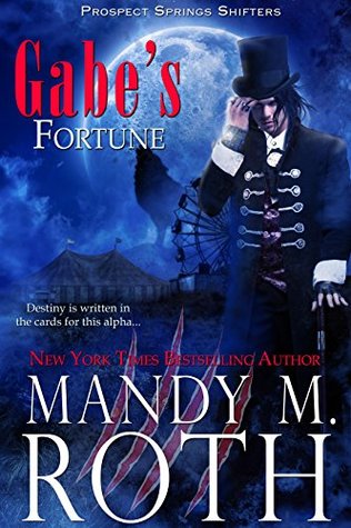 Gabe’s Fortune (Prospect Springs Shifter, #3)