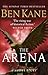 The Arena by Ben Kane