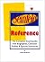 Seinfeld Reference: The Complete Encyclopedia with Biographies, Character Profiles & Episode Summaries