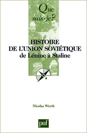 Histoire de l'Union Soviétique de Lénine à Staline (1917-1953)