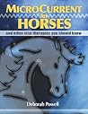 MicroCurrent for Horses (and other vital therapies you should know)