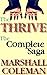 The Thrive: The Complete Sa...