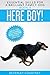 Here Boy! by Beverley Courtney