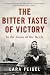 The Bitter Taste of Victory: In the Ruins of the Reich