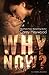 Why Now? (Love Riddles #1)
