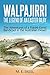 Walpajirri: The Legend of an Easter Bilby: The Adventures of a Rabbit-Eared Bandicoot in the Australian Desert