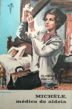 Michèle, médica de aldeia