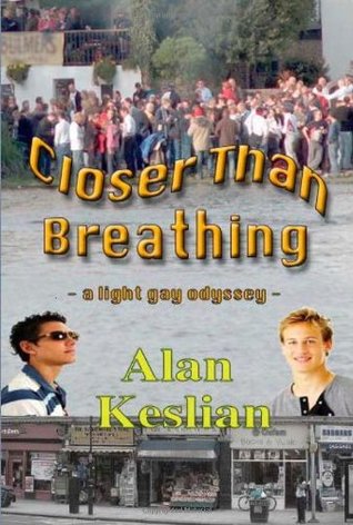 Closer Than Breathing: A Light Gay Odyssey (Paperback)