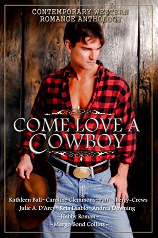 Come Love A Cowboy (Kindle Edition)