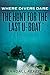 Where Divers Dare: The Hunt for the Last U-Boat