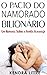 O Pacto Do Namorado Bilionário - Um Romance Sobre a Família Kavanagh #3