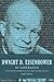 Dwight D. Eisenhower su liderazgo: Diez estrategias comerciales del gerente general del Día D (Spanish Edition)