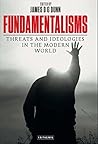 Fundamentalisms: Threats and Ideologies in the Modern World (Library of Modern Religion)