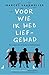 Voor wie ik heb liefgehad (Louise Book 1) (Dutch Edition)