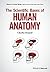 The Scientific Bases of Human Anatomy (Advances in Human Biology)