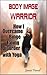 Body Image Warrior: How I Overcame Binge Eating Disorder with Yoga