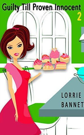 Guilty till Proven Innocent 2 (Kindle Edition)