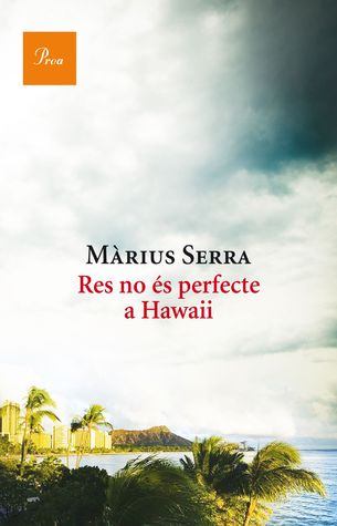 Res no és perfecte a Hawaii (Paperback)