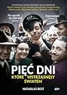 Pięć dni, które w...