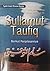 Sulamut Taufiq: Berikut Penjelasannya