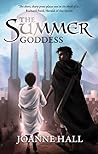 The Summer Goddess by Joanne Hall