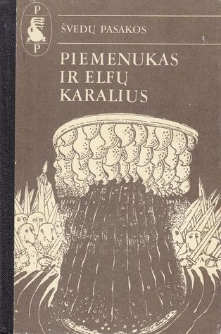 Piemenukas ir elfų karalius. Švedų pasakos