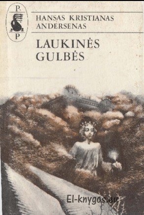 Laukinės gulbės (Hardcover)