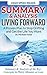 Summary & Analysis: Living Forward A Proven Plan to Stop Drifting and Get the Life You Want By Michael Hyatt