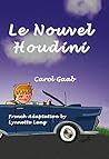Le nouvel Houdini by Carol Gaab (2010, Paperback)