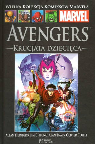 Avengers: Krucjata dziecięca (Wielka Kolekcja Komiksów Marvela, #84)