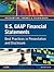 U.S. GAAP Financial Statements - Best Practices in Presentation and Disclosure
