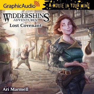 Lost Covenant Widdershins Adventures 3 By Ari Marmell
