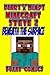 Diary Of A Minecraft ing Steve 2: Beneath The Surface (Unofficial Funny Minecraft Comic) (Minecraft Books)