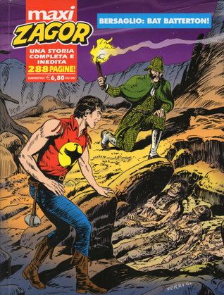 Maxi Zagor n. 26: Besaglio Bat Batterton!