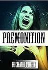 Premonition by Richard Poche