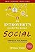 An Introvert's Guide to Being Social by Stefan Cain