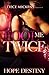 Fool Me Twice by Hope Destiny