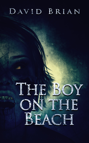 The Boy on the Beach (Selected Cuts from Dark Albion #1)