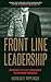 Front Line Leadership by Nicholas Ripplinger