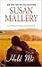 Hold Me (A Fool's Gold Romance)