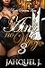 Ain't No Wifey 3 by Jahquel J.