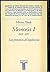 Memoria I, 1907 - 1937. Las promesas del equinoccio